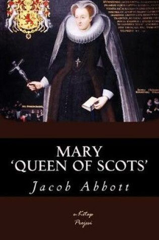 Cover of Mary Queen of Scots