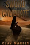 Book cover for Sword Of The Caliphate