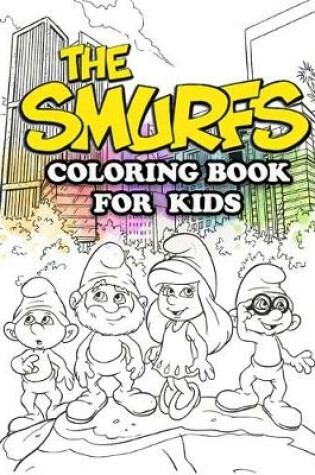 Cover of The Smurfs Coloring Book for Kids