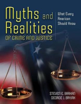 Book cover for Myths and Realities of Crime and Justice: What Every American Should Know