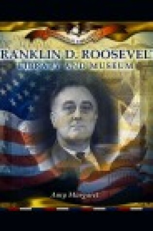 Cover of Franklin D. Roosevelt Library and Museum