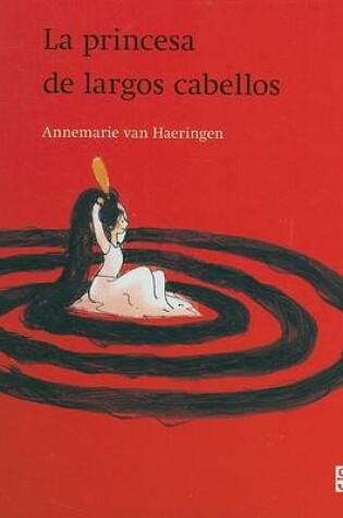 Cover of La Princesa de Largos Cabellos