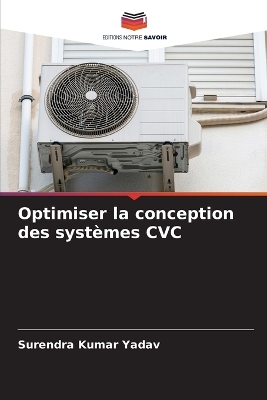 Book cover for Optimiser la conception des syst�mes CVC