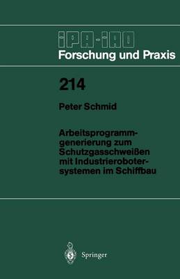 Book cover for Arbeitsprogramm-generierung zum Schutzgasschweißen mit Industrierobotersystemen im Schiffbau