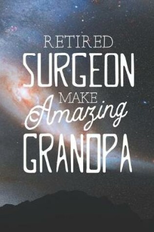 Cover of Retired Surgeon Make Amazing Grandpa