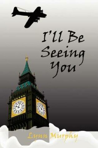 Cover of I'll Be Seeing You