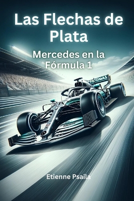 Book cover for Las Flechas de Plata