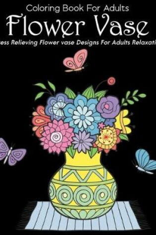 Cover of flowers vase coloring book