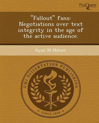 Book cover for Fallout Fans: Negotiations Over Text Integrity in the Age of the Active Audience