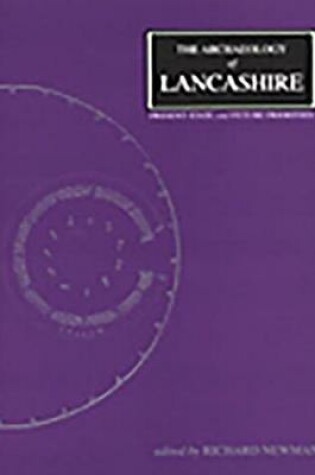 Cover of The Archaeology of Lancashire