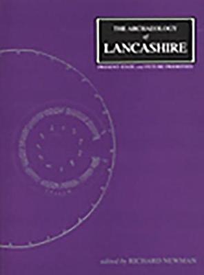 Book cover for The Archaeology of Lancashire