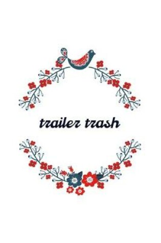 Cover of Trailer Trash