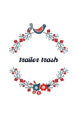 Book cover for Trailer Trash