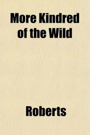 Cover of More Kindred of the Wild