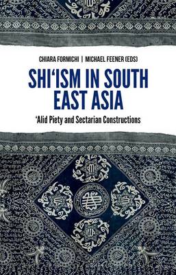 Cover of Shi'ism in South East Asia