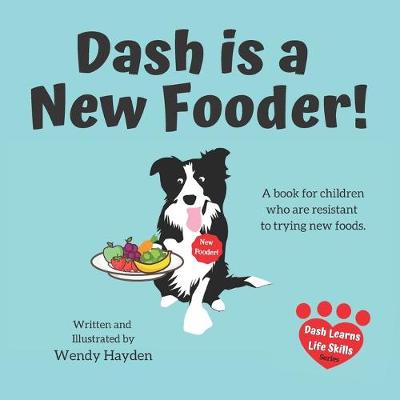 Book cover for Dash is a New Fooder!