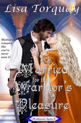 Cover of Married for the Warrior's Pleasure