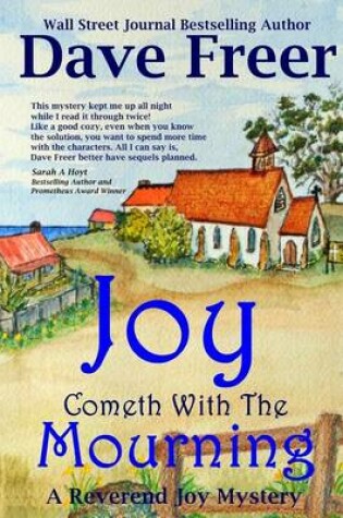 Cover of Joy Cometh with the Mourning