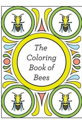 Cover of The Coloring Book of Bees