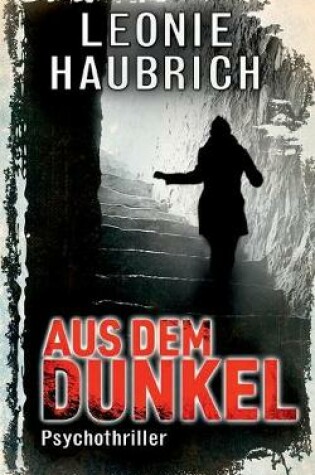Cover of Aus Dem Dunkel