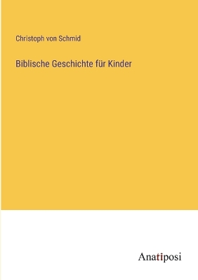 Book cover for Biblische Geschichte für Kinder