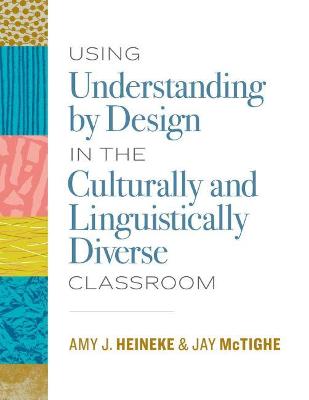 Book cover for Using Understanding by Design in the Culturally and Linguistically Diverse Classroom