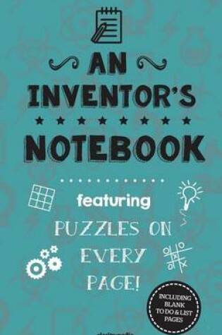 Cover of An Inventor's Notebook