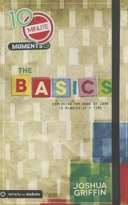 Book cover for 10 Minute Moments: The Basics