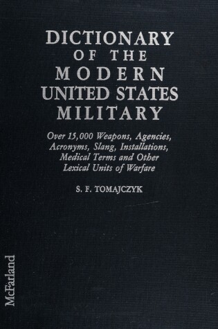 Cover of Dictionary of the Modern United States Military