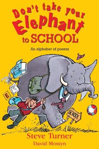 Cover of Don't Take Your Elephant to School