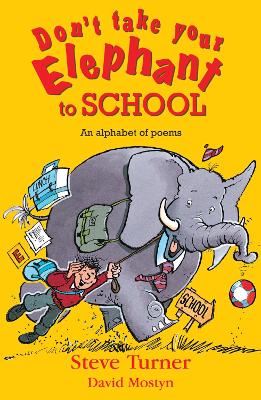 Book cover for Don't Take Your Elephant to School