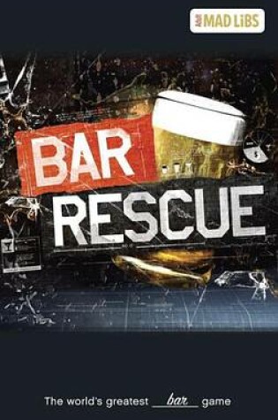 Cover of Bar Rescue Mad Libs