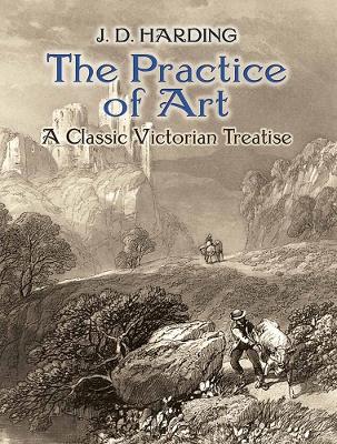 Book cover for The Practice of Art: a Classic Victorian Treatise