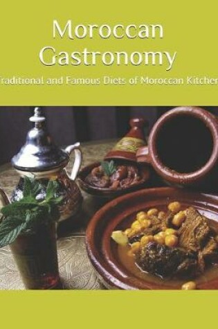 Cover of Moroccan Gastronomy