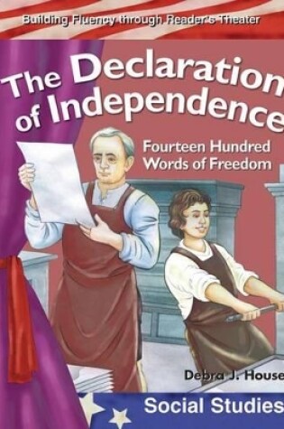 Cover of The Declaration of Independence: Fourteen Hundred Words of Freedom