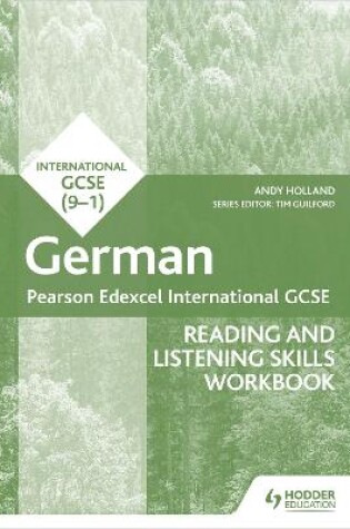 Cover of Pearson Edexcel International GCSE German Reading and Listening Skills Workbook