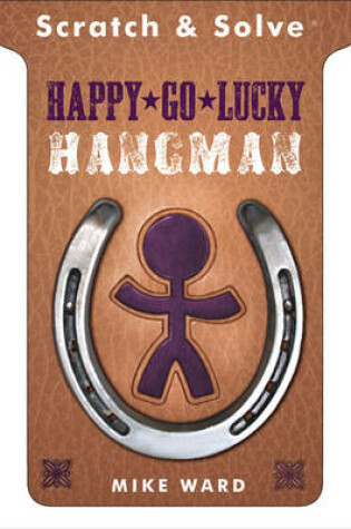 Cover of Scratch & Solve® Happy-Go-Lucky Hangman