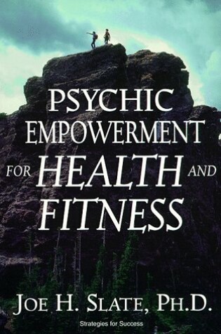 Cover of Psychic Empowerment for Health and Fitness