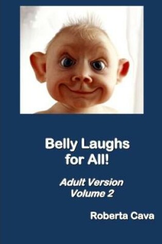 Cover of Belly Laughs for All! Adult Version Volume 2
