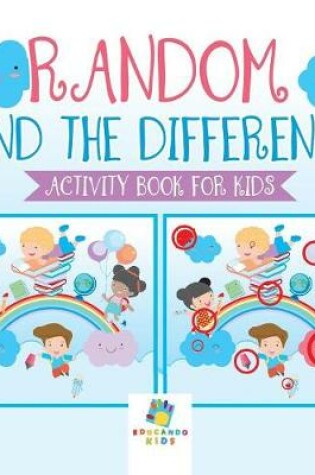 Cover of Random Find the Difference Activity Book for Kids