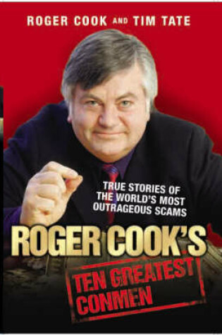 Cover of Roger Cook's Ten Greatest Conmen