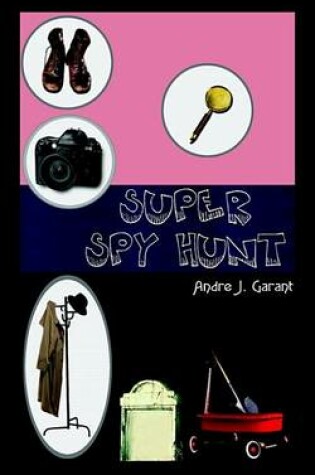 Cover of Super Spy Hunt