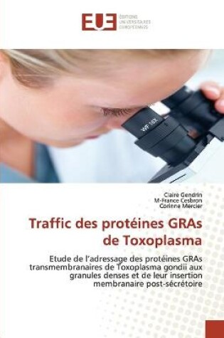 Cover of Traffic des proteines gras de toxoplasma