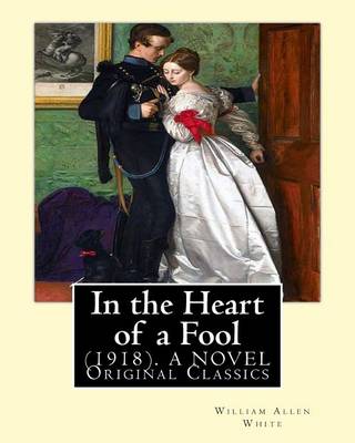 Book cover for In the Heart of a Fool (1918). By