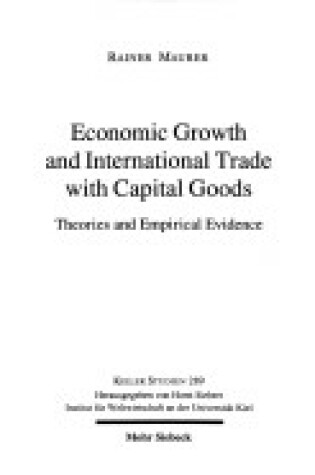 Cover of Economic Growth and International Trade with Capital Goods