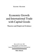 Book cover for Economic Growth and International Trade with Capital Goods