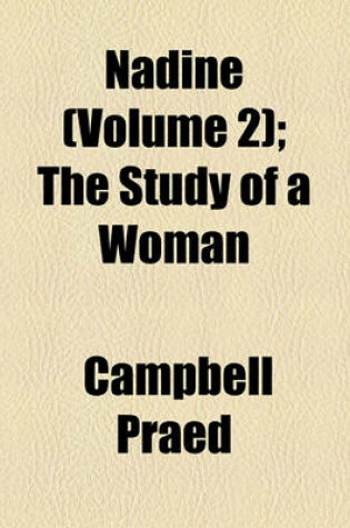 Cover of Nadine (Volume 2); The Study of a Woman