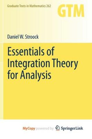 Cover of Essentials of Integration Theory for Analysis