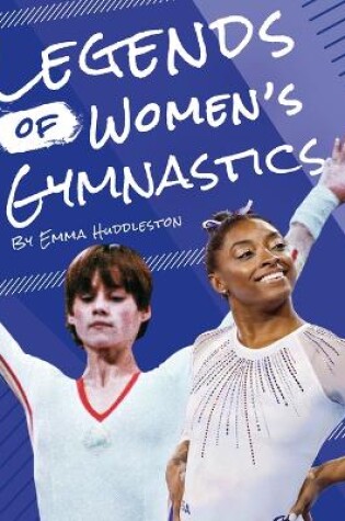 Cover of Legends of Women's Gymnastics