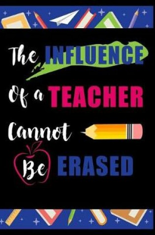 Cover of The Influence of a Teacher Cannot Be Erased